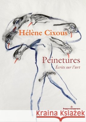 Peinetures: ?crits sur l'art H?l?ne Cixous 9782705670610 Hermann - książka