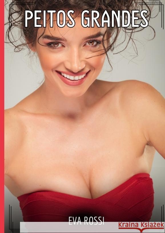 Peitos Grandes Rossi, Eva 9783384448781 Eva Rossi - książka