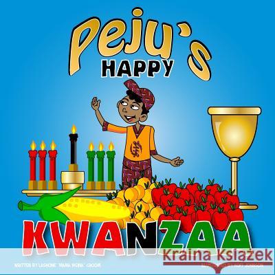 Peju's Happy Kwanzaa Lashone Mama Ngina Croom Kofi Johnson 9781981576661 Createspace Independent Publishing Platform - książka