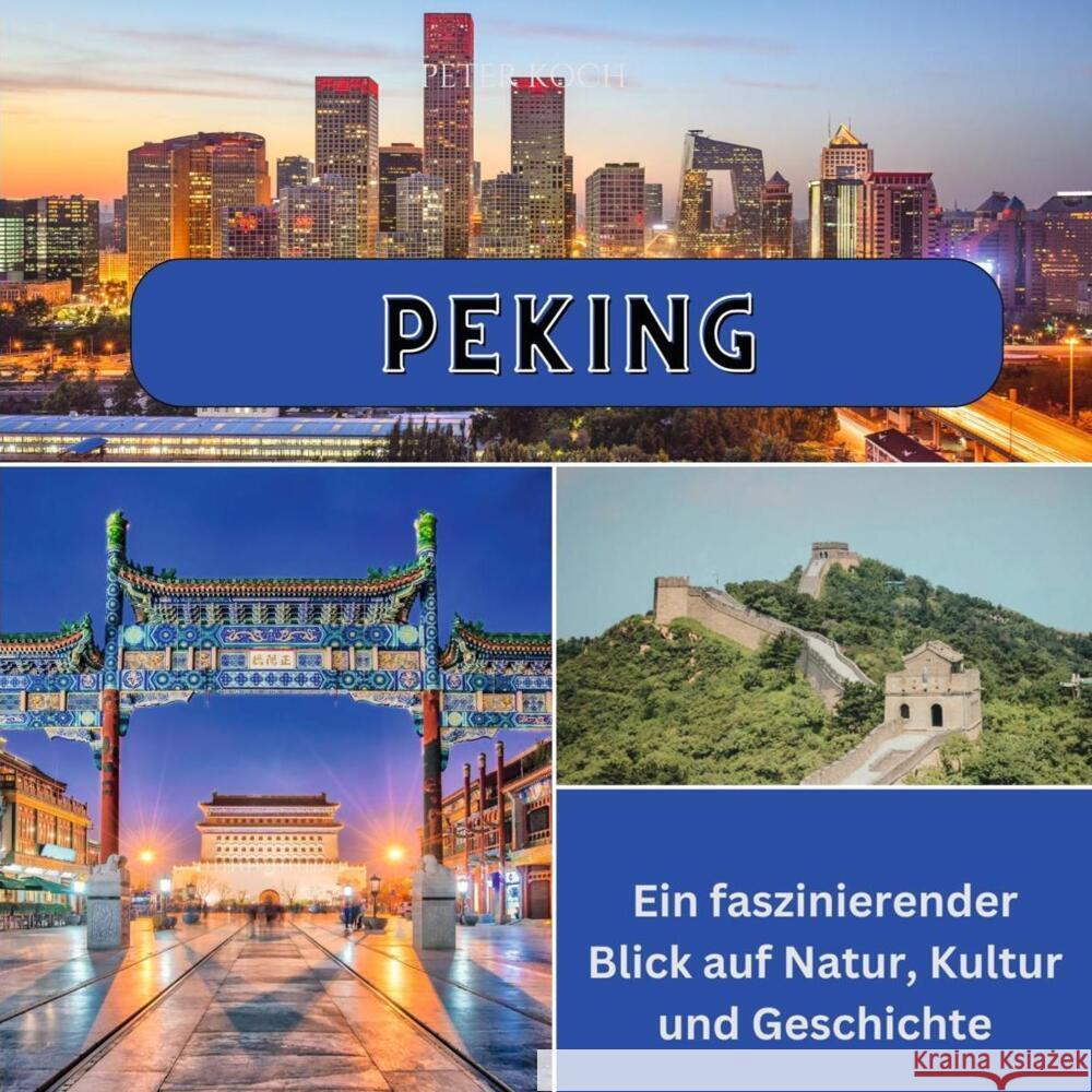 Peking Koch, Peter 9783750565876 27amigos - książka