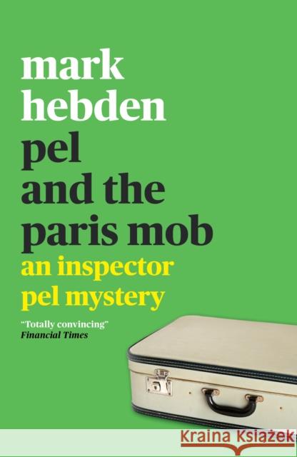 Pel and the Paris Mob Mark Hebden 9781788422451 Prelude Books - książka