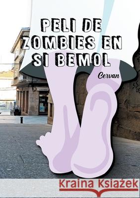 Peli de zombies en Si b Jorge Cervantes 9788413265544 Books on Demand - książka