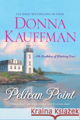 Pelican Point Donna Kauffman 9780758292773 Kensington Publishing Corporation - książka