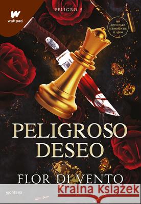 Peligroso Deseo - Wp / A Dangerous Desire Flor D 9786287688551 Montena - książka