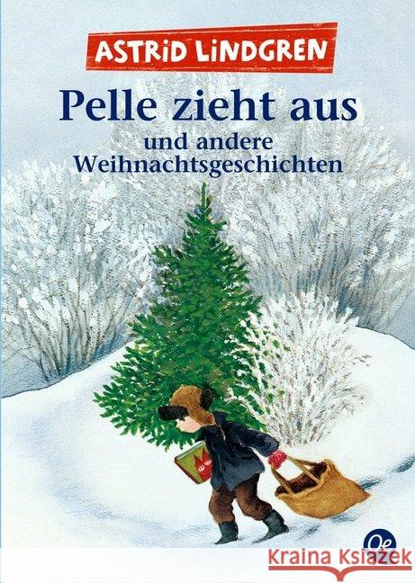 Pelle zieht aus und andere Weihnachtsgeschichten Lindgren, Astrid 9783841505613 Oetinger Taschenbuch - książka