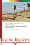 Pellets plásticos nas praias de Santos (SP) Ribeiro, Victor Vasques 9786139811212 Novas Edicioes Academicas