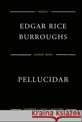 Pellucidar Edgar Rice Burroughs 9781543185287 Createspace Independent Publishing Platform - książka