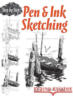 Pen & Ink Sketching Step by Step Frank J. Lohan 9780486483597  - książka