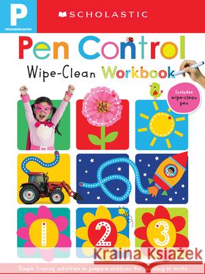 Pen Control: Scholastic Early Learners (Wipe-Clean) Scholastic 9781338645538 Cartwheel Books - książka