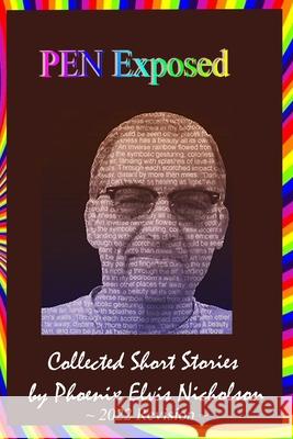 Pen Exposed Phoenix Elvis Nicholson 9781514121429 Createspace Independent Publishing Platform - książka