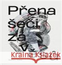 Přenašeči závěsů Ondřej Hrabal 9788090809161 Bílý Vigvam - książka