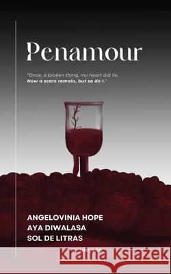 Penamour Aya Diwalasa                             Angelovinia Hope                         Sol de Litras 9789362693778 Ukiyoto Publishing - książka