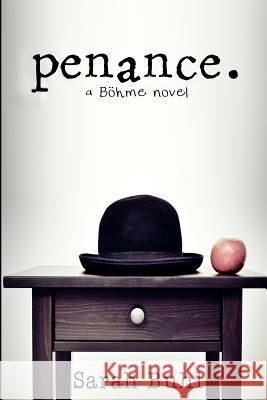 penance. a love story Buhl, Sarah 9781499156324 Createspace - książka