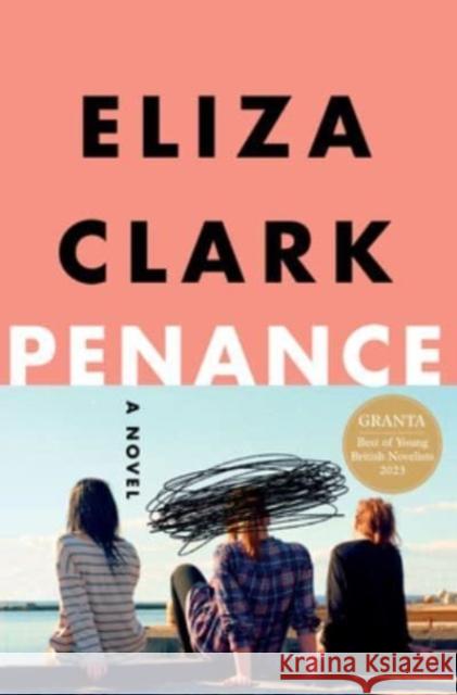 Penance: A Novel Eliza Clark 9780063327856 HarperCollins - książka