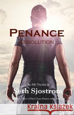 Penance: Absolution Seth Sjostrom   9781737530022 Wolfprintmedia - książka
