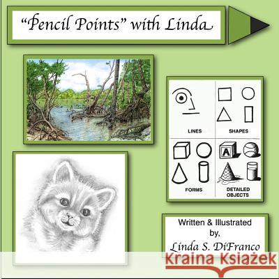 Pencil Points with Linda Linda S. Difranco 9781387097609 Lulu.com - książka