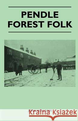 Pendle Forest Folk Jean Walton 9781446507230 Crastre Press - książka
