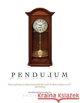 Pendulum: An Original Screenplay: 1995 Philip Gordon 9781477487334 Createspace - książka