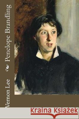 Penelope Brandling Vernon Lee 9781976286322 Createspace Independent Publishing Platform - książka