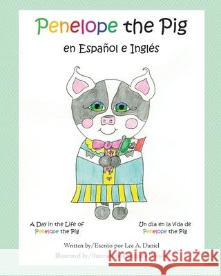 Penelope the Pig en Español e Inglés Watson, Suzanne 9781975991401 Createspace Independent Publishing Platform - książka