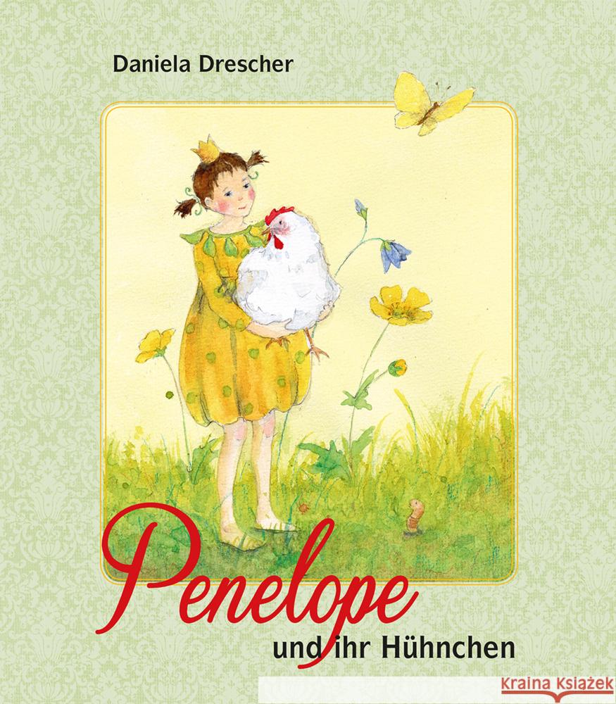 Penelope und ihr Hühnchen Drescher, Daniela 9783825153342 Urachhaus - książka