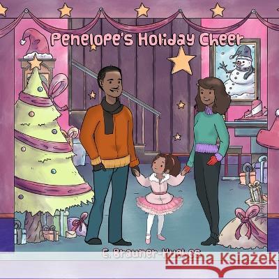 Penelope\'s Holiday Cheer E. Brauner-Hughes 9781737705215 Love-Lovepublishing - książka