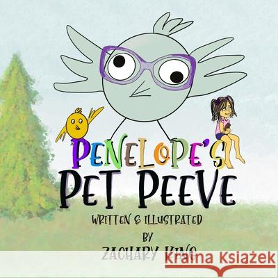 Penelope's Pet Peeve Zachary King Zachary King 9781735998602 Zachary King - książka