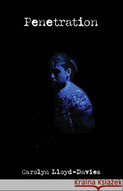 Penetration Carolyn Lloy 9781912430635 Aurora Metro Books - książka