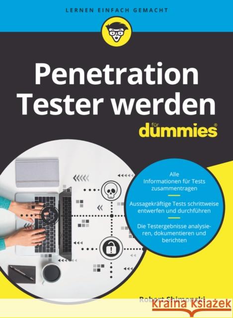 Penetration Tester werden fur Dummies Robert Shimonski 9783527717941 Wiley-VCH Verlag GmbH - książka
