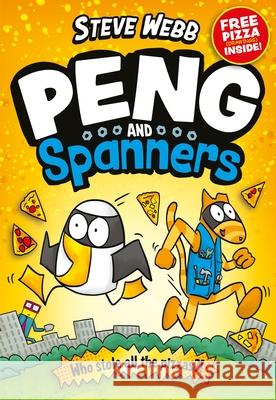 Peng and Spanners: For fans of Bunny vs Monkey and Dogman Webb, Steve 9780571372911 Faber & Faber - książka