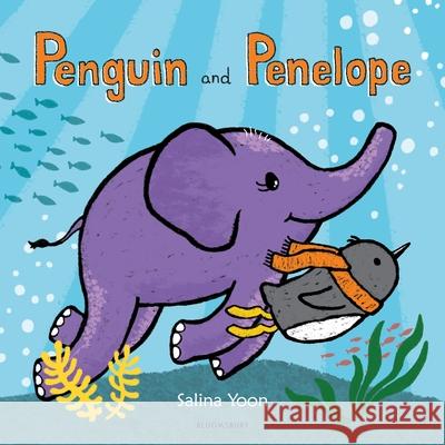 Penguin and Penelope Salina Yoon 9781681193441 Bloomsbury Publishing PLC - książka