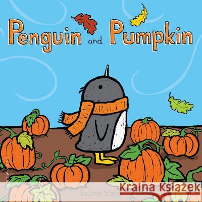 Penguin and Pumpkin Salina Yoon 9781681192178 Bloomsbury U.S.A. Children's Books - książka