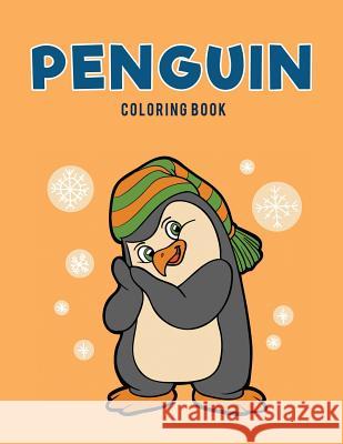 Penguin Coloring Book Coloring Pages for Kids 9781635895148 Coloring Pages for Kids - książka