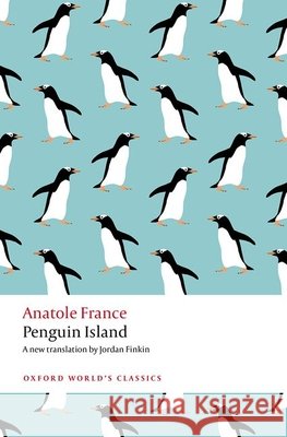 Penguin Island Anatole France 9780198950806 Oxford University Press - książka