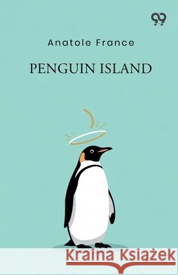 Penguin Island Anatole France 9789375555407 Double 9 Books - książka