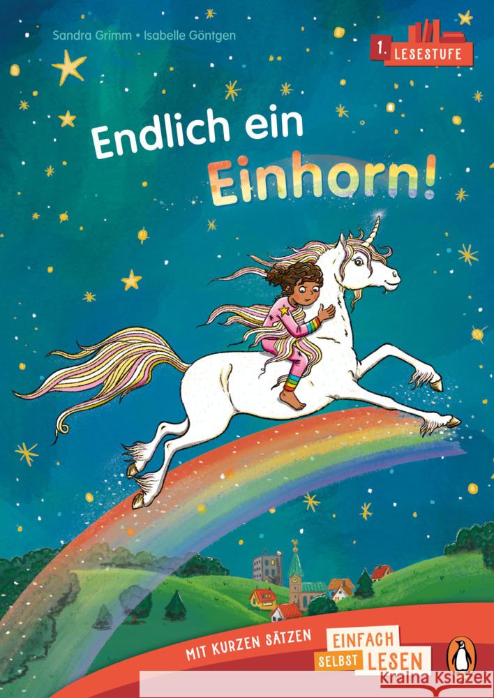 Penguin JUNIOR - Einfach selbst lesen: Endlich ein Einhorn! (Lesestufe 1) Grimm, Sandra 9783328302902 Penguin Junior - książka