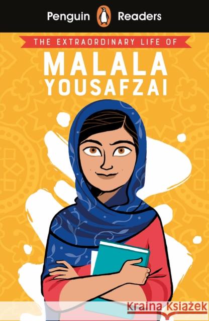 Penguin Readers Level 2: The Extraordinary Life of Malala Yousafzai (ELT Graded Reader)  9780241447376 Penguin Random House Children's UK - książka