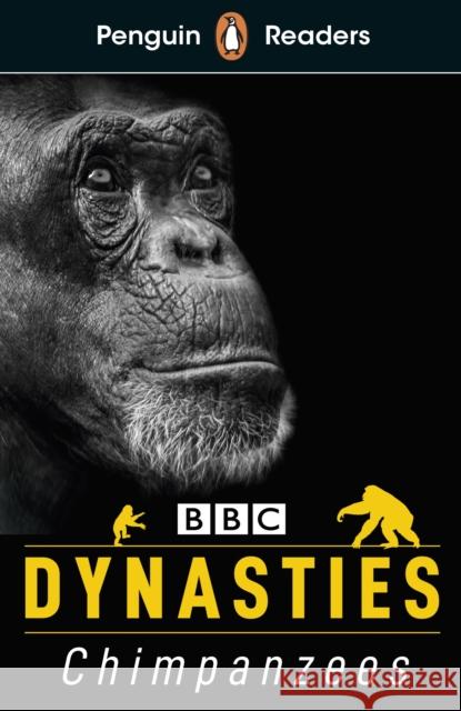 Penguin Readers Level 3: Dynasties: Chimpanzees (ELT Graded Reader) Stephen Moss 9780241469460 Penguin Random House Children's UK - książka