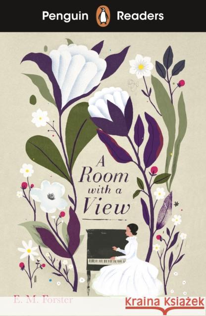 Penguin Readers Level 4: A Room with a View (ELT Graded Reader): Abridged Edition E. M. Forster 9780241636824 Penguin Random House Children's UK - książka