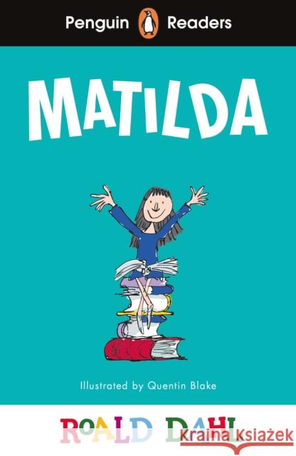 Penguin Readers Level 4: Roald Dahl Matilda (ELT Graded Reader): Abridged Edition Roald Dahl 9780241610985 Penguin Random House Children's UK - książka