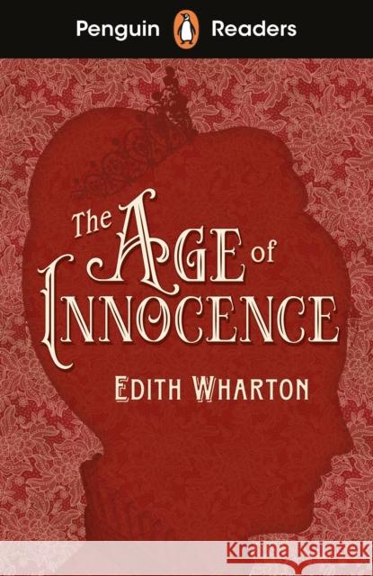 Penguin Readers Level 4: The Age of Innocence (ELT Graded Reader): Abridged Edition Edith Wharton 9780241553367 Penguin Random House Children's UK - książka