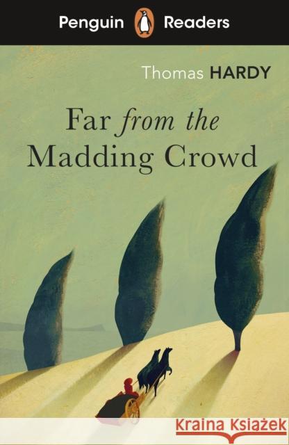 Penguin Readers Level 5: Far from the Madding Crowd (ELT Graded Reader): Abridged Edition Thomas Hardy 9780241463321 Penguin Random House Children's UK - książka