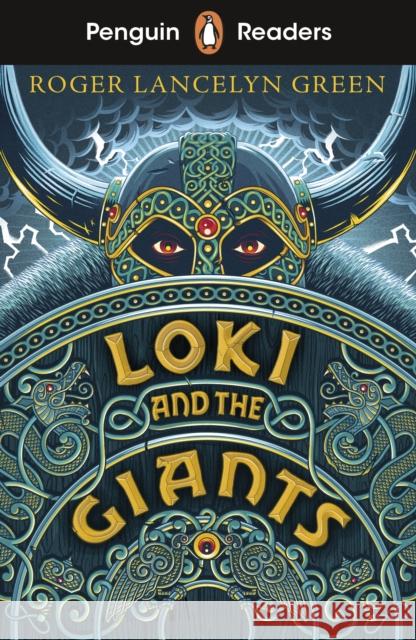 Penguin Readers Starter Level: Loki and the Giants (ELT Graded Reader) Green Lancelyn Roger 9780241463383 Penguin Random House Children's UK - książka