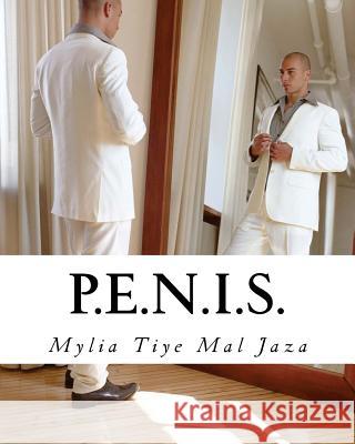 Penis Mylia Tiye Mal Jaza 9781500104528 Createspace - książka