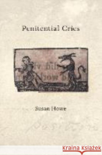 Penitential Cries Susan Howe 9780811239820 New Directions Publishing Corporation - książka