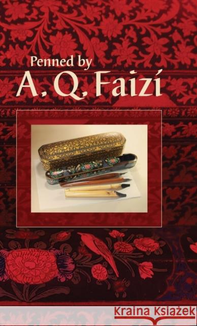 Penned by A. Q. Faizí Faizi, Abu'l-Qásim 9780853986553 George Ronald Publisher Ltd - książka