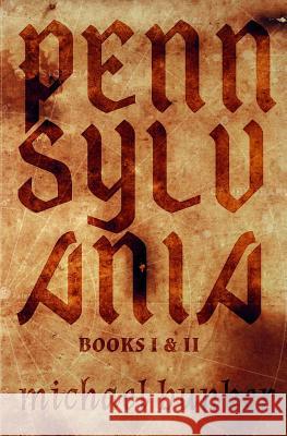 Pennsylvania 1 & 2 Michael Bunker 9781494852023 Createspace - książka