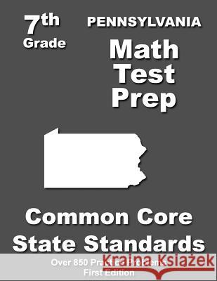 Pennsylvania 7th Grade Math Test Prep: Common Core Learning Standards Teachers' Treasures 9781508798194 Createspace - książka