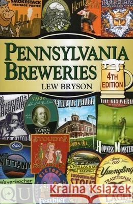 Pennsylvania Breweries Lew Bryson 9780811736411 Stackpole Books - książka