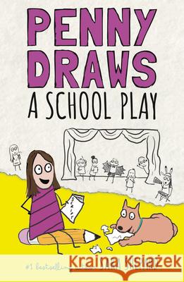 Penny Draws a School Play Sara Shepard 9780593616802 G.P. Putnam's Sons Books for Young Readers - książka